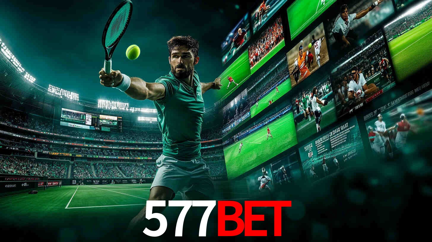 Apostas Esportivas na 577bet: Um Guia Completo